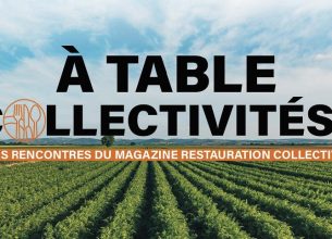 Inscrivez-vous à l&rsquo;événement À Table, Collectivités !