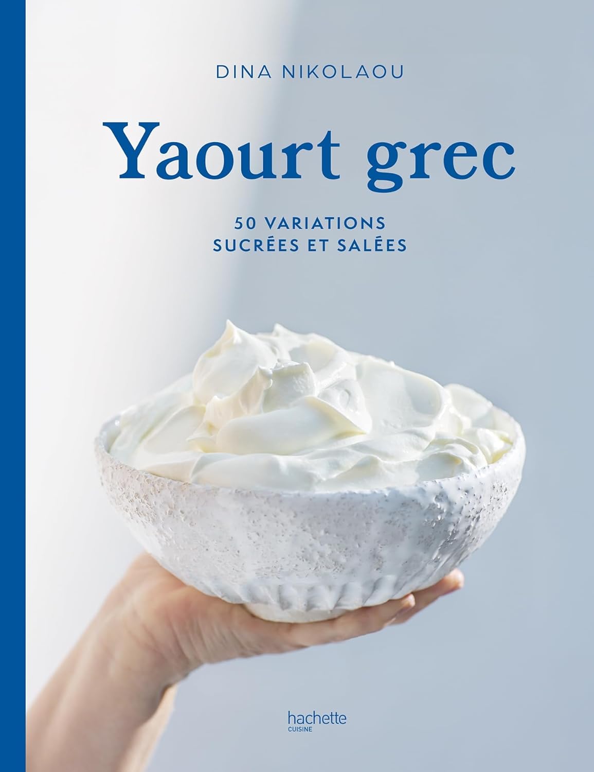 Livre : Le yaourt grec selon Dina Nikolaou