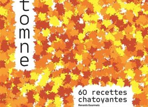 60 recettes pour un automne chatoyant en cuisine