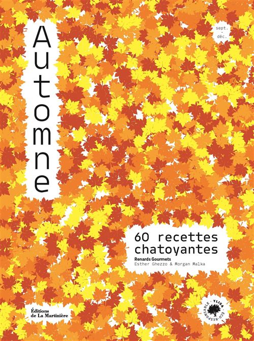 60 recettes pour un automne chatoyant en cuisine
