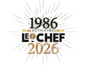 Trophées Le Chef 2026 : 40e cérémonie