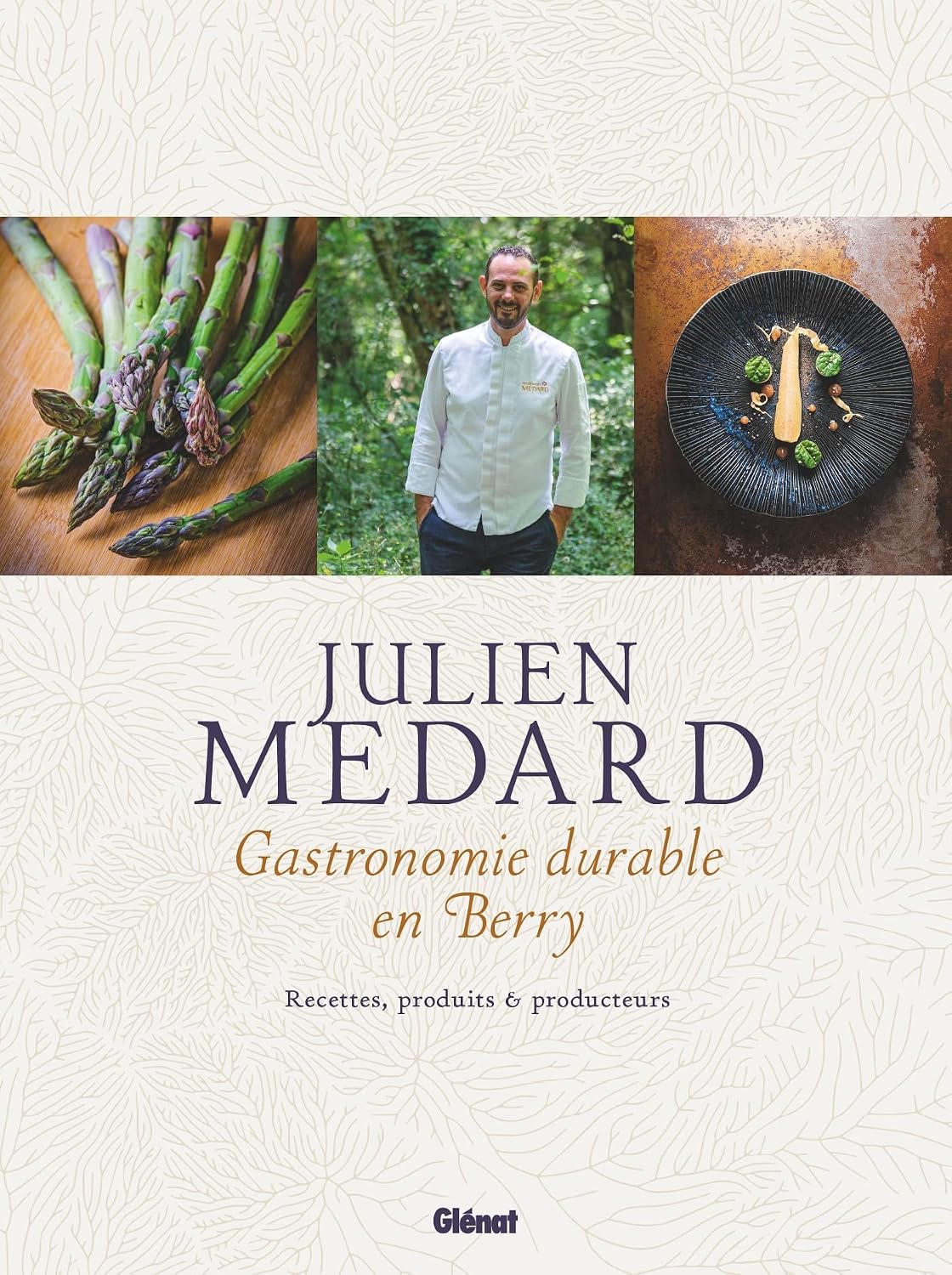 Livre : Julien Médard ou le Berry dans toute sa splendeur