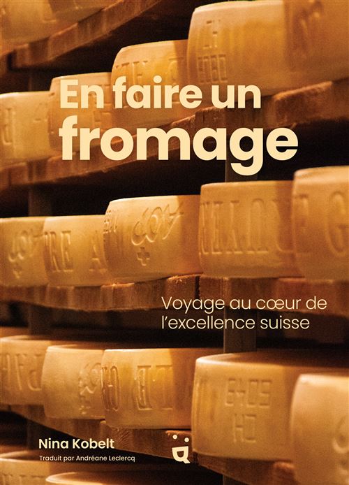 Livre : Le fromage version suisse