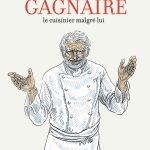 Pierre Gagnaire, version BD